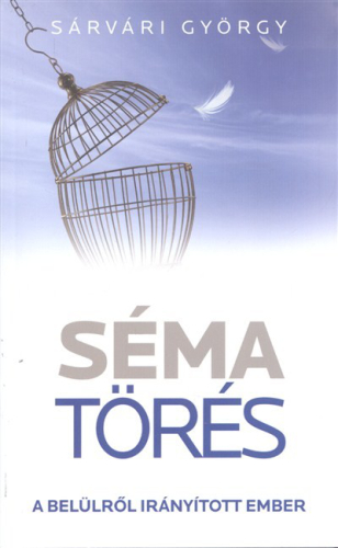 Séma törés /A belülről irányított ember