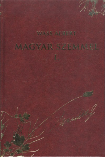 Magyar szemmel I. /Wass Albert díszsorozat 43.
