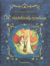 A TÜNDEKIRÁLY ÉJSZAKÁJA
