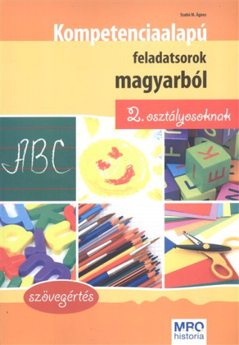 Kompetenciaalapú feladatsorok magyarból 2. osztályosoknak/ szövegértés