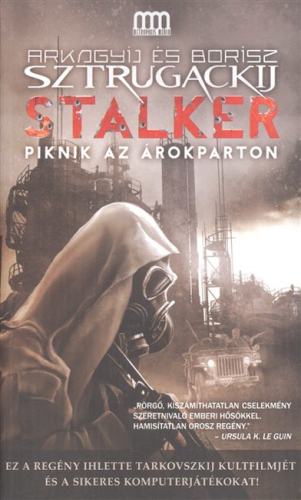 S.T.A.L.K.E.R. - Piknik az árokparton