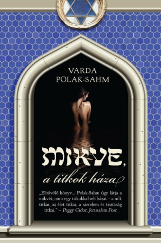 Mikve, a titkok háza