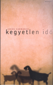 KEGYETLEN IDŐ