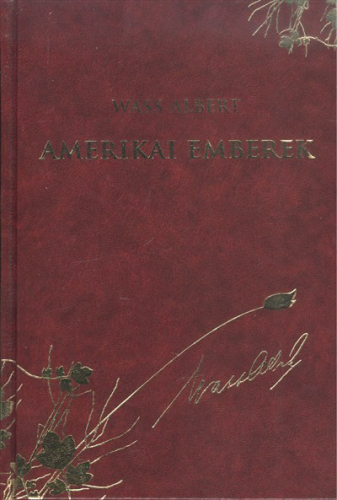 Amerikai emberek /Wass Albert díszsorozat 46.