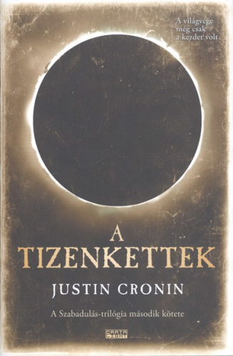 A tizenkettek /Szabadulás-trilógia 2.