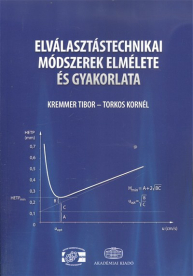 Elválasztástechnikai módszerek elmélete és gyakorlata