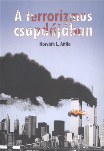 A terrorizmus csapdájában
