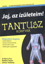 JAJ, AZ ÍZÜLETEIM! /TANTUSZ KÖNYVEK