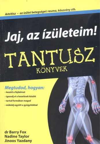 JAJ, AZ ÍZÜLETEIM! /TANTUSZ KÖNYVEK