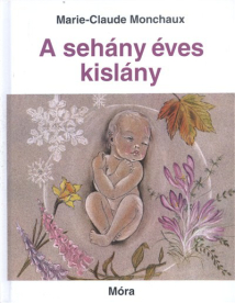 *A sehány éves kislány (15. kiadás)