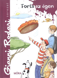 Torta az égen /Gianni Rodari sorozat