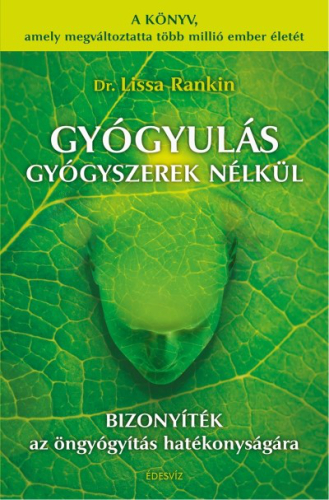 Gyógyulás gyógyszerek nélkül