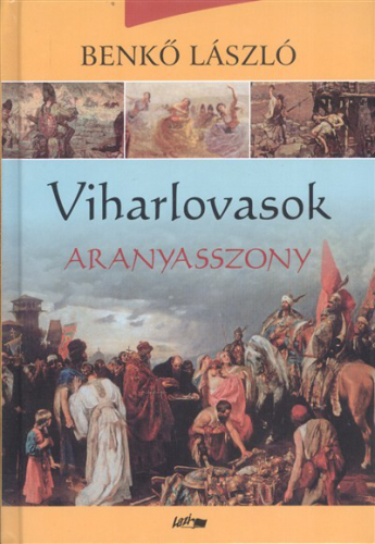 *VIHARLOVASOK /ARANYASSZONY