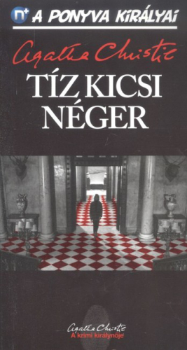 *TÍZ KICSI NÉGER /A KRIMI KIRÁLYNŐJE 1.