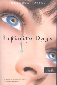 Infinite Days - Végtelen napok /Puha