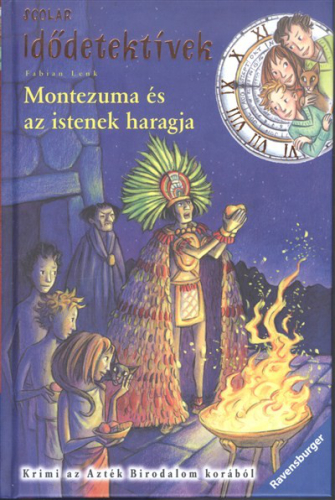 *Idődetektívek 16. - Montezuma és az istenek haragja