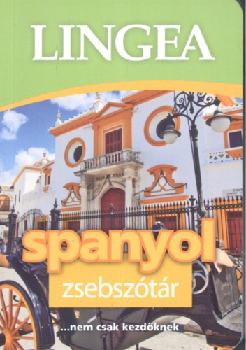 *LINGEA Spanyol zsebszótár /...nem csak kezdőknek