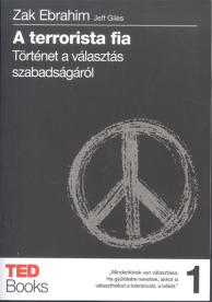 A terrorista fia - Történet a választás szabadságáról /Ted books 1.