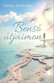 Benső útjaimon