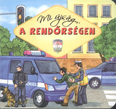 Mi újság a rendőrségen