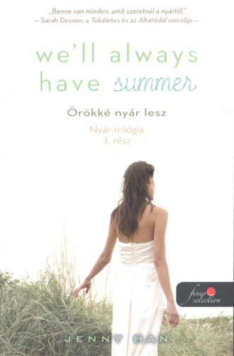 *We'll Always Have Summer - Örökké nyár lesz /Nyár-trilógia 3.