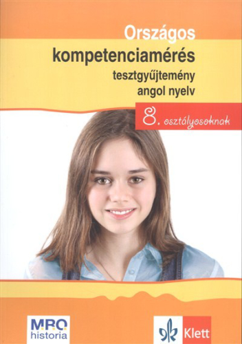 ORSZÁGOS KOMPETENCIAMÉRÉS TESZTGYŰJTEMÉNY ANGOL NYELV 8. OSZTÁLYOSOKNAK