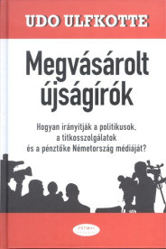 MEGVÁSÁROLT ÚJSÁGÍRÓK