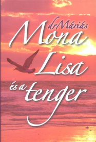 MONA LISA ÉS A TENGER