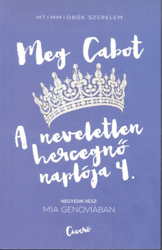 A neveletlen hercegnő naplója 4.