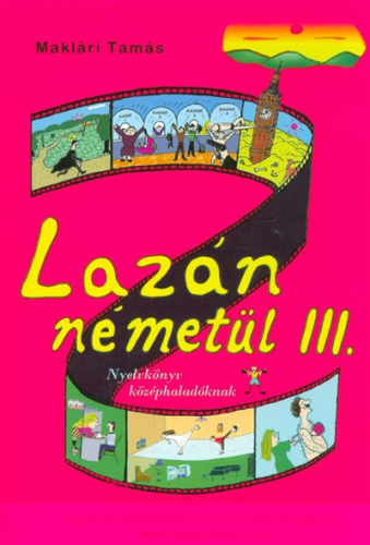 Lazán németül III. /Nyelvkönyv középhaladóknak