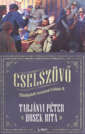 Cselszövő /Elhallgatott évszázad trilógia 2.