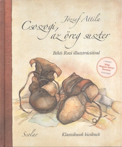 Csoszogi, az öreg suszter /Klasszikusok kicsiknek