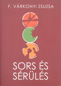 Sors és sérülés