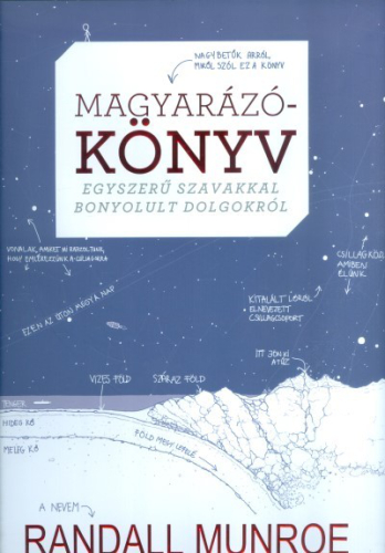 Magyarázókönyv /Egyszerű szavakkal bonyolult dolgokról