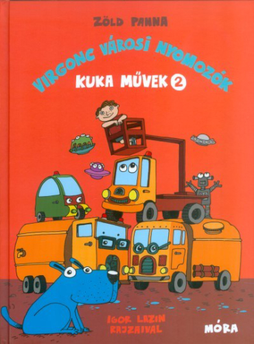 Virgonc városi nyomozók /Kuka művek 2.