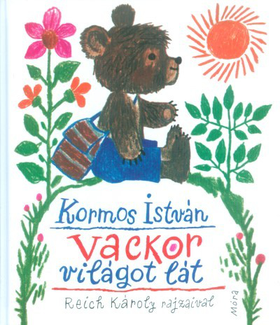 Vackor világot lát