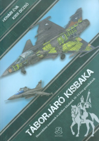 Táborjáró kisbaka /Honvédelmi ismeretek és játékos feladatok 10-14 éves gyerekeknek