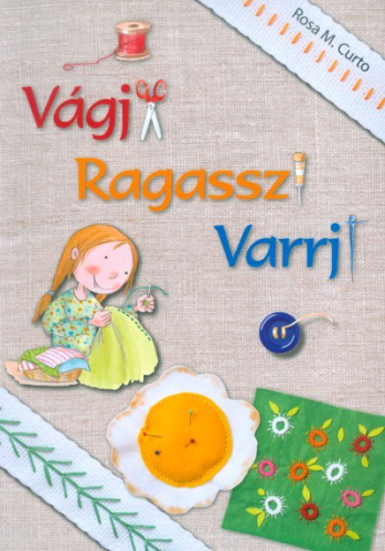 Vágj! ragassz! varrj!