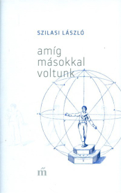 Amíg másokkal voltunk