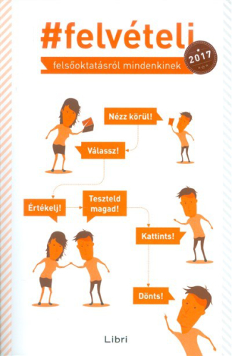 #felvételi 2017. /Felsőoktatásról mindenkinek