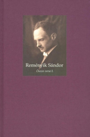 *Reményik Sándor összes verse I-II.