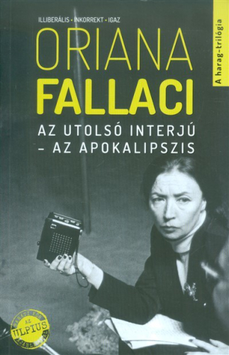 Az utolsó interjú - Az apokalipszis /A harag-trilógia 3.
