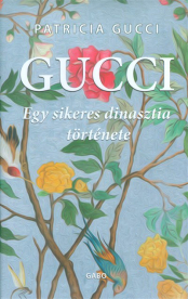 *Gucci - Egy sikeres dinasztia története