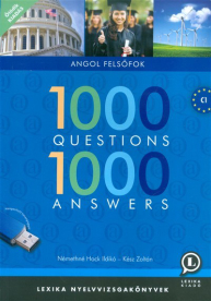 1000 Questions 1000 Answers - Angol felsőfok C1