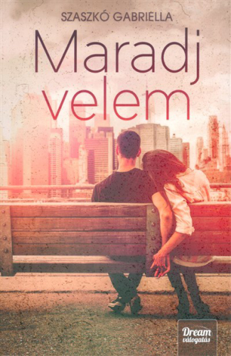 *Maradj velem