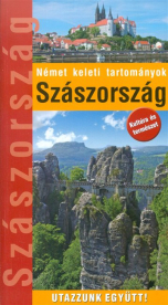 Szászország - német keleti tartományok /Utazzunk együtt!