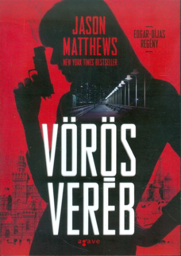 Vörös veréb /Vörös veréb-trilógia 1.