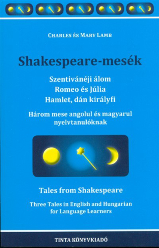 Shakespeare-mesék /Három mese angolul és magyarul nyelvtanulóknak