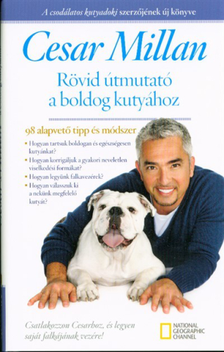 Rövid útmutató a boldog kutyához