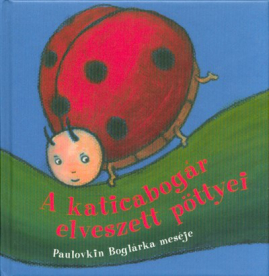 A katicabogár elveszett pöttyei